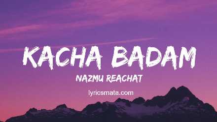 Kacha Badam Lyrics