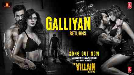 Teri Galliyan Returns Lyrics | Galliyan Ek Villain 2 Lyrics