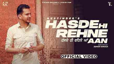 Hasde Hi Rehne Aa Hustinder Lyrics