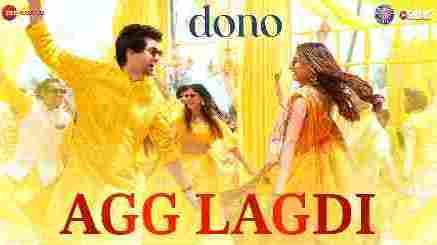 Agg Lagdi Lyrics Translation - Dono