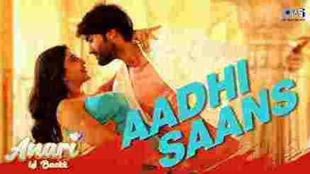Aadhi Saans Lyrics In English & Hindi- Anari Is Backk | Nawab Khan
