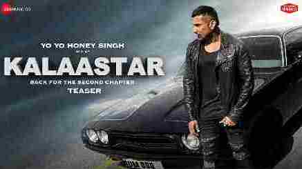 Kalaastar Lyrics – Honey 3.0 | Yo Yo Honey Singh