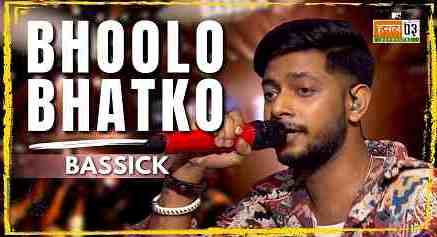 Bhoolo Bhatko Lyrics– MTV Hustle 3 | Bassick
