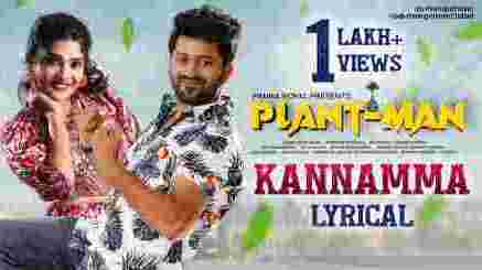 Kannamma Lyrics Plant Man (Telugu)