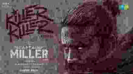 Killer Killer Captain Miller Lyrics (Hindi) - Dhanush