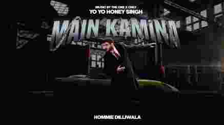 Main Kamina Lyrics By Hommie Dilliwala | Yo Yo Honey Singh