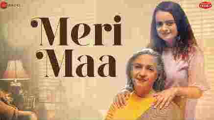 Meri Maa Lyrics- Aditi Singh Sharma