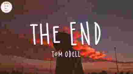 The End Lyrics- Tom Odell