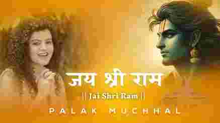 Jai Shri Ram Lyrics- Palak Muchhal