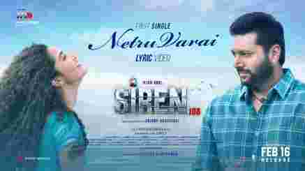 Netru Varai Lyrics – Sid Sriram | Siren