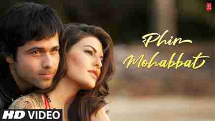 Phir Mohabbat Lyrics- Arijit Singh