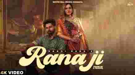 Rana Ji Lyrics- Raahi Rana | Isha Gupta | 6 Waves