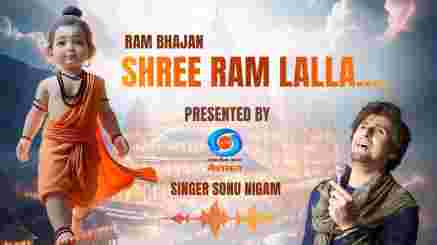 श्री रामलला Shri Ram Lalla Lyrics - Sonu Nigam