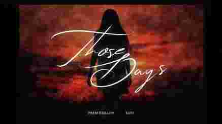 Those Dayz Lyrics - Prem Dhillon | Stolen Dreams Album
