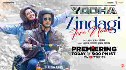 Zindagi Tere Naam Lyrics - Vishal Mishra | Yodha Movie