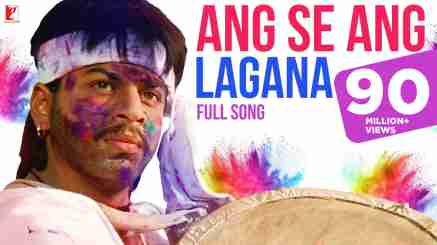 Ang Se Ang Lagana Lyrics - Darr | Holi Song